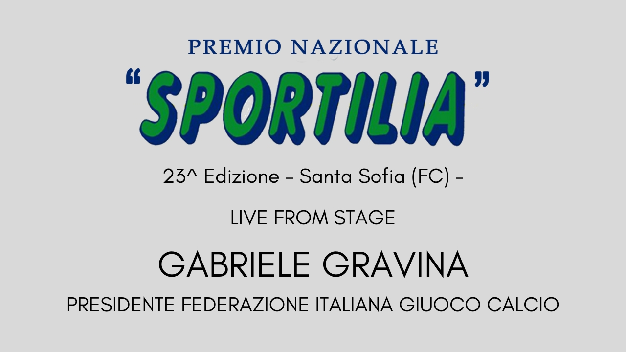Premio Sportilia 2019 - Live From Stage: Gabriele Gravina -