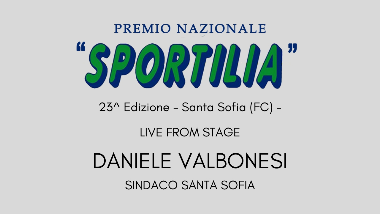 Premio Sportilia 2019 - Live From Stage: Daniele Valbonesi -