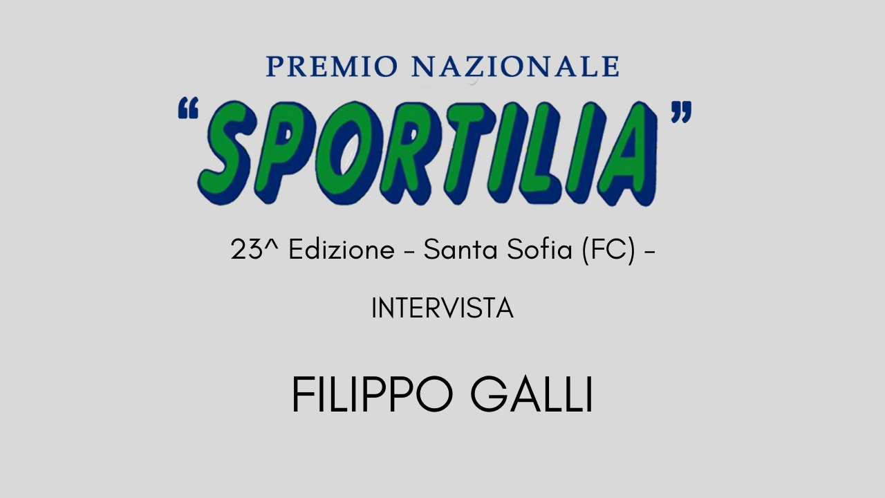 Premio Sportilia 2019 - Intervista a Filippo Galli -