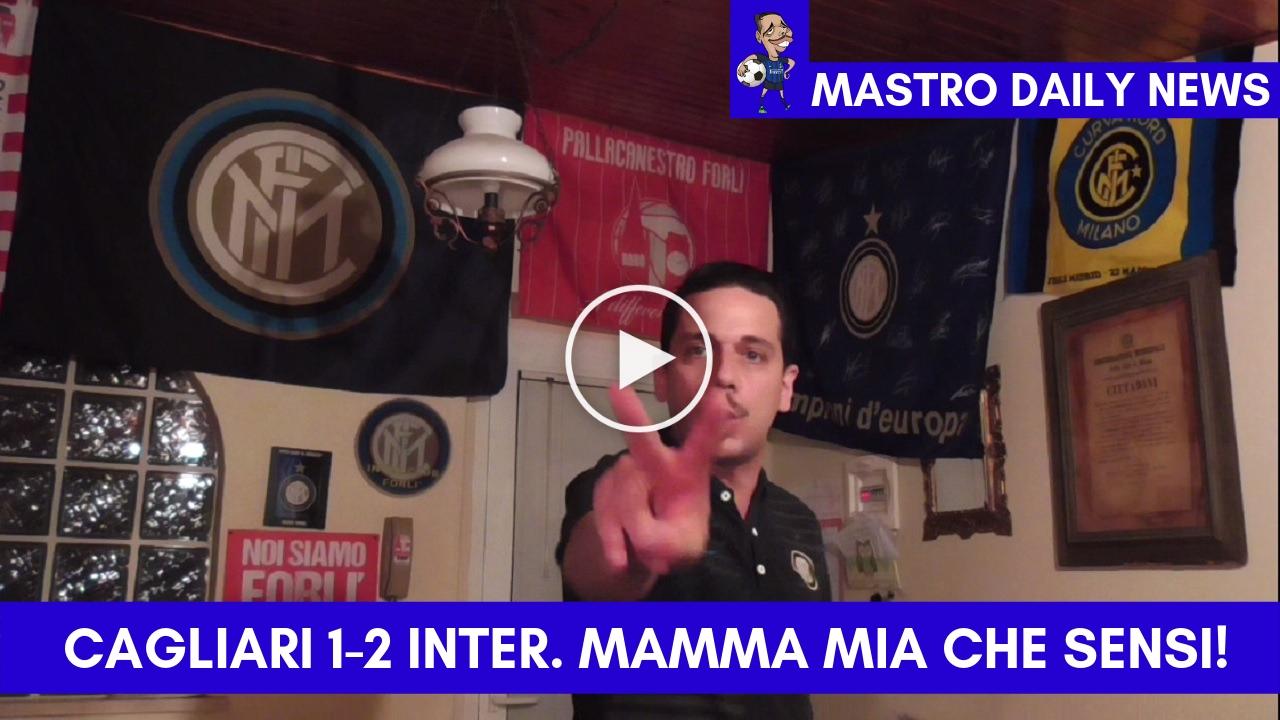 Cagliari 1-2 Inter. Mamma mia che Sensi!