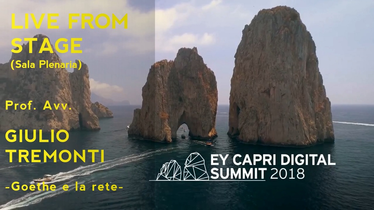 #EYCapri 2018 -Live From Stage Avv. Prof. Giulio Tremonti, Goethe e la rete-