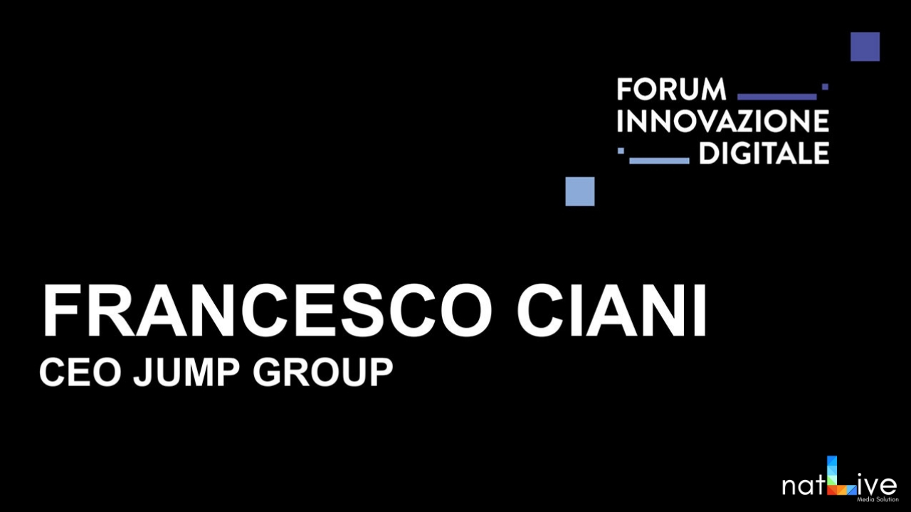 Forum Innovazione Digitale -Live From Stage: Francesco Ciani-