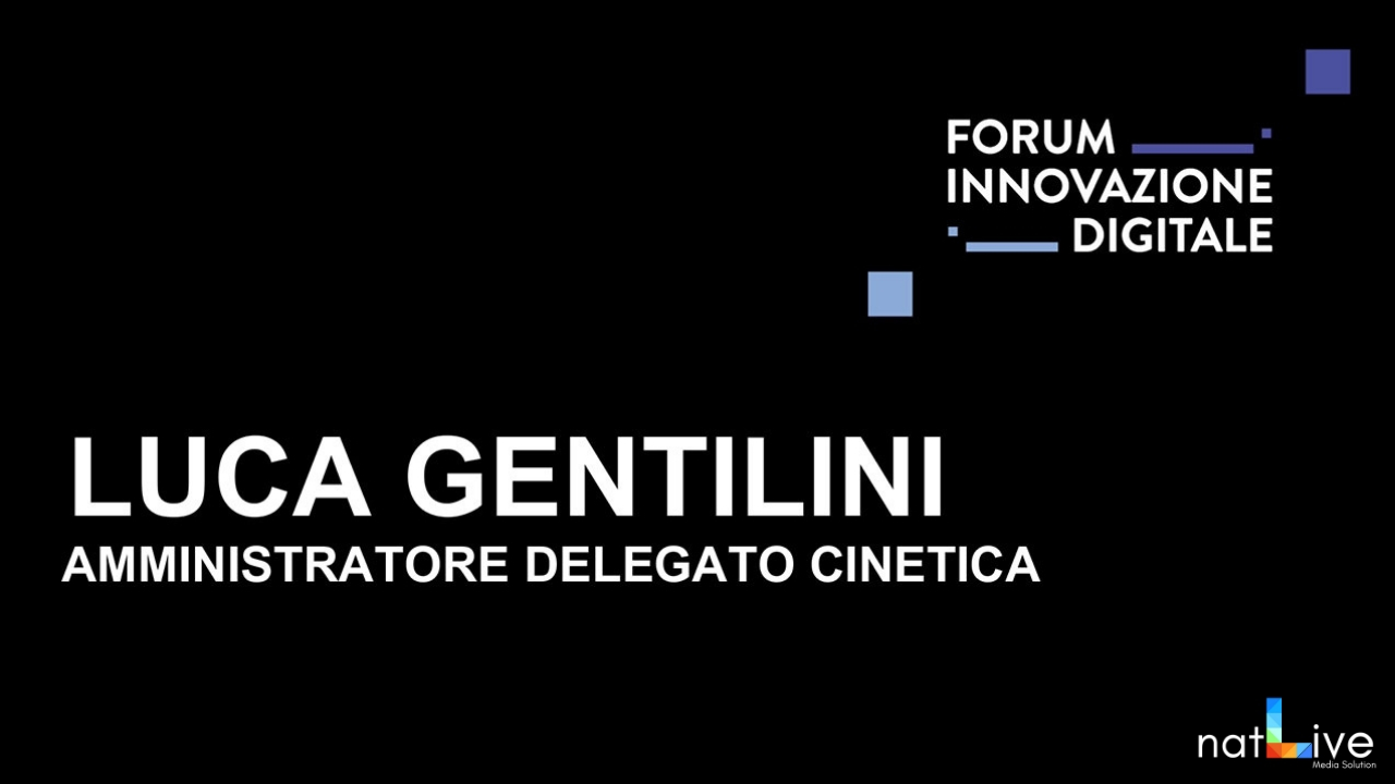 Forum Innovazione Digitale -Live From Stage: Luca Gentilini-