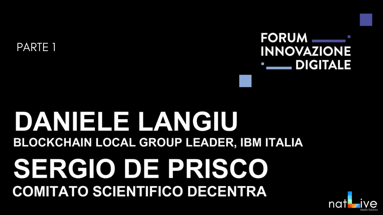 Forum Innovazione Digitale -Live From Stage: Daniele Langiu / Sergio De Prisco Parte 1-