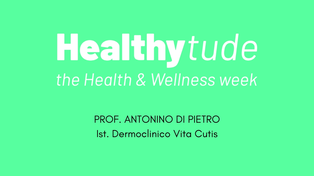 HEALTHYTUDE -Intervista a Prof. Antonino Di Pietro-