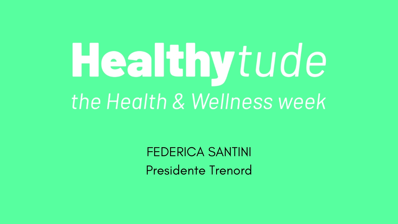 HEALTHYTUDE -Intervista a Federica Santini-