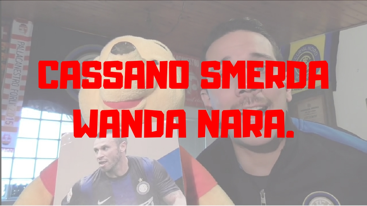 Antonio Cassano Vs Wanda Nara -Gli interisti hanno scelto con chi stare!-