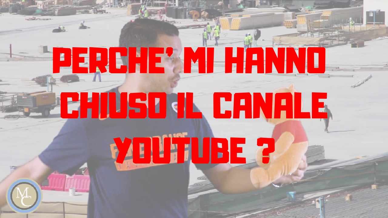 La verità sulla chiusura del mio canale