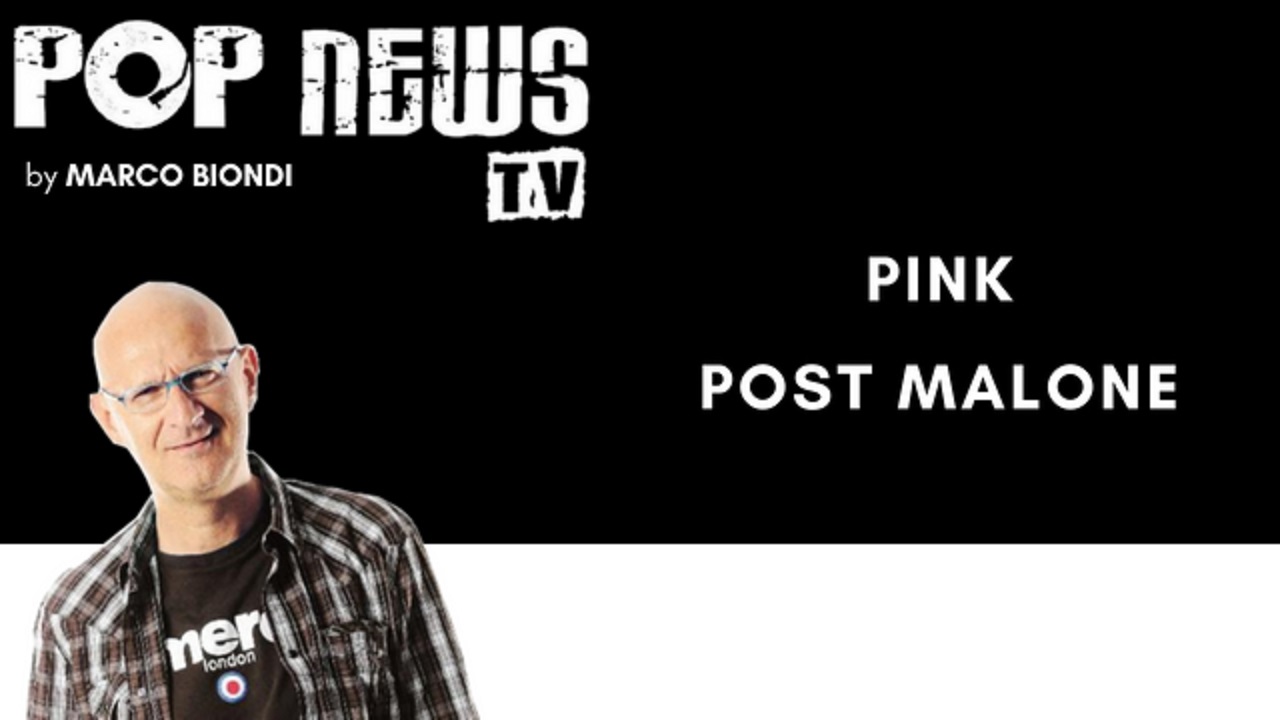 Pop News Tv - 12 - Pink - Post Malone