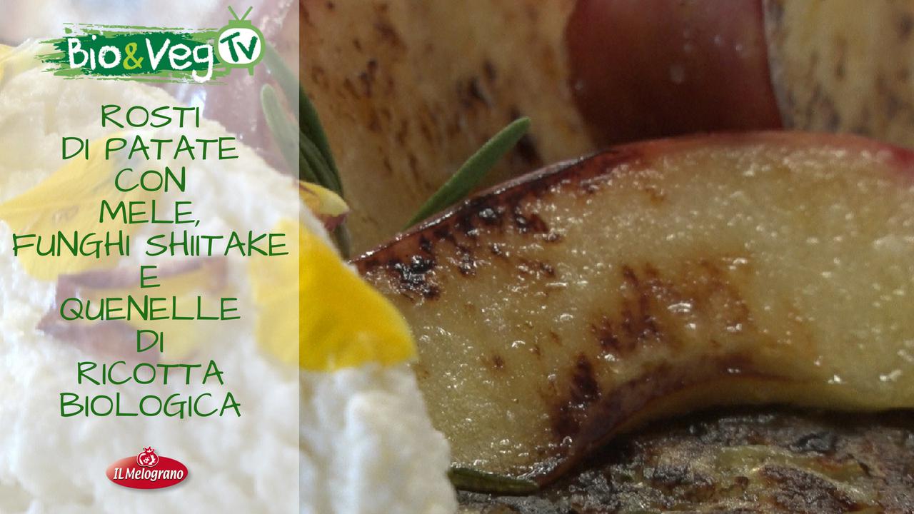 Rosti di Patate con Mele, Funghi Shiitake e Quenelle di Ricotta Bio